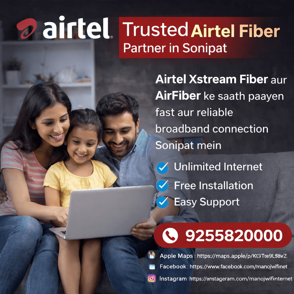 Airtel Fiber Sonipat advertisement featuring a happy family using a laptop with broadband service features.